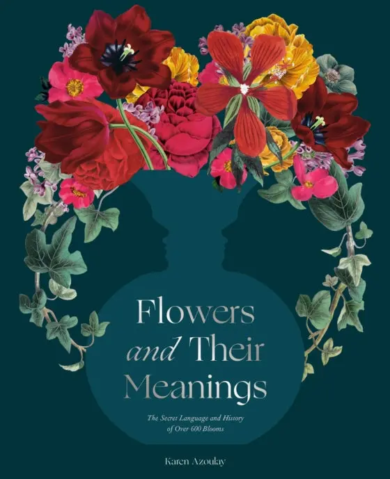 Floral Symbolism Encyclopedia | Karen Azoulay 1